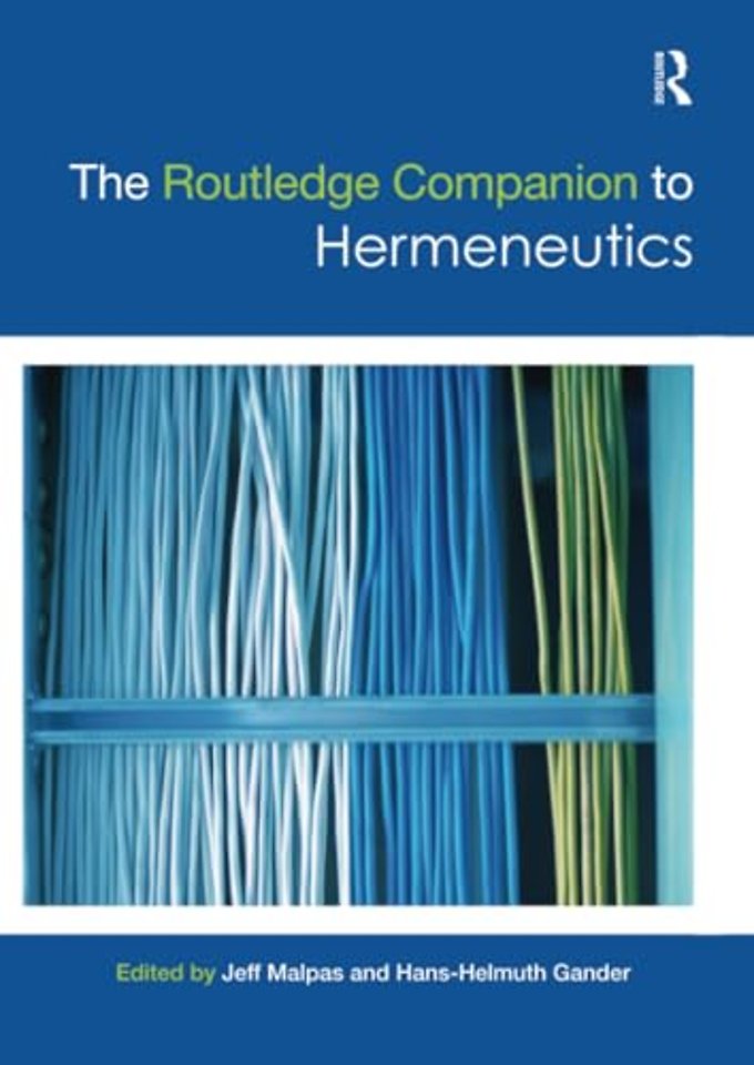Routledge Companion to Hermeneutics