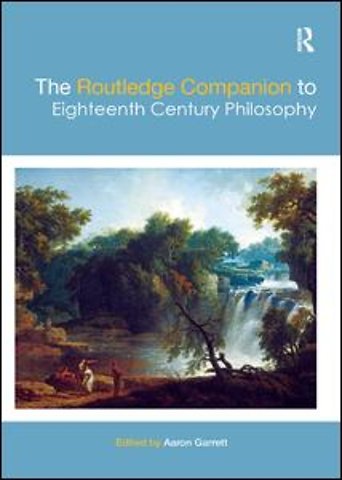 Routledge Companion to Eighteenth Century Philosophy