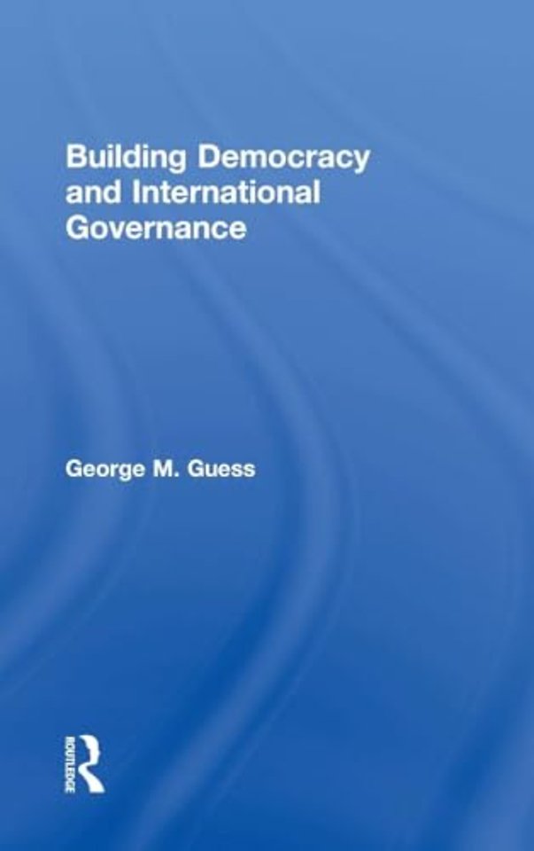 Building Democracy and International Governance