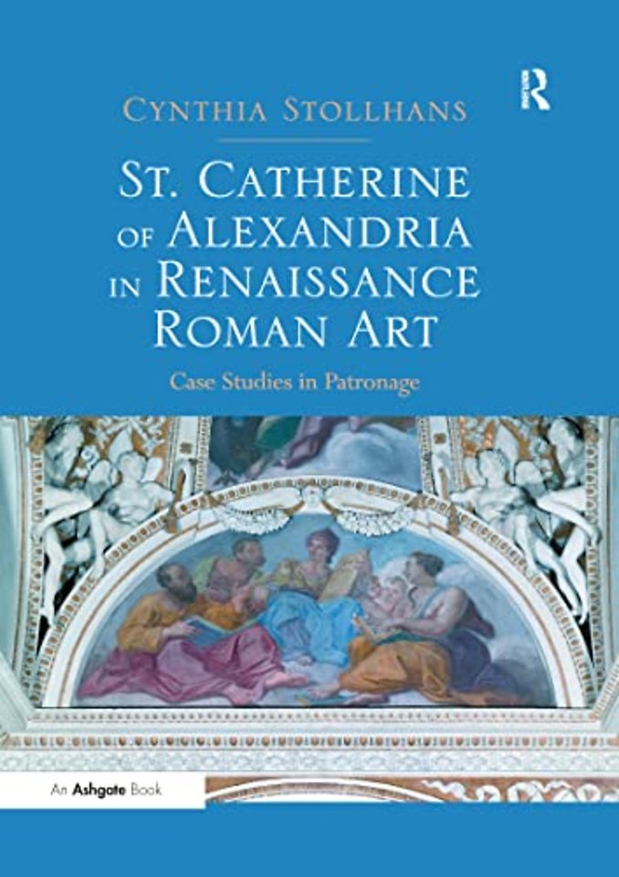 St. Catherine of Alexandria in Renaissance Roman Art