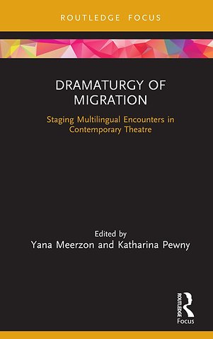 Dramaturgy of Migration