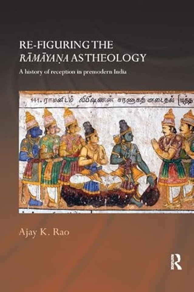 Re-figuring the Ramayana as Theology
