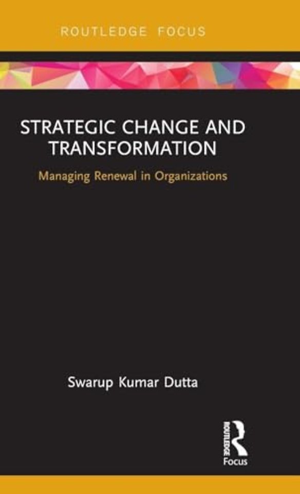 Strategic Change and Transformation