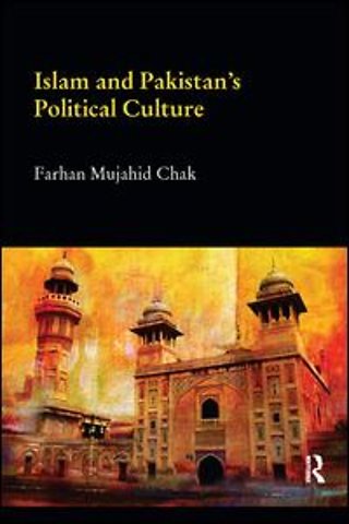 Islam and Pakistan's Political Culture
