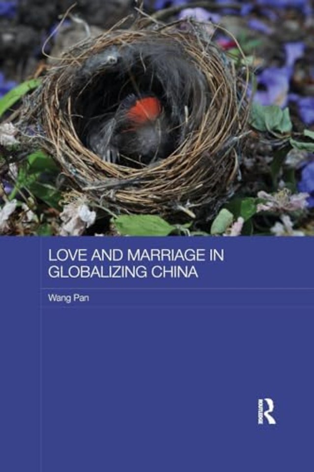 Love and Marriage in Globalizing China