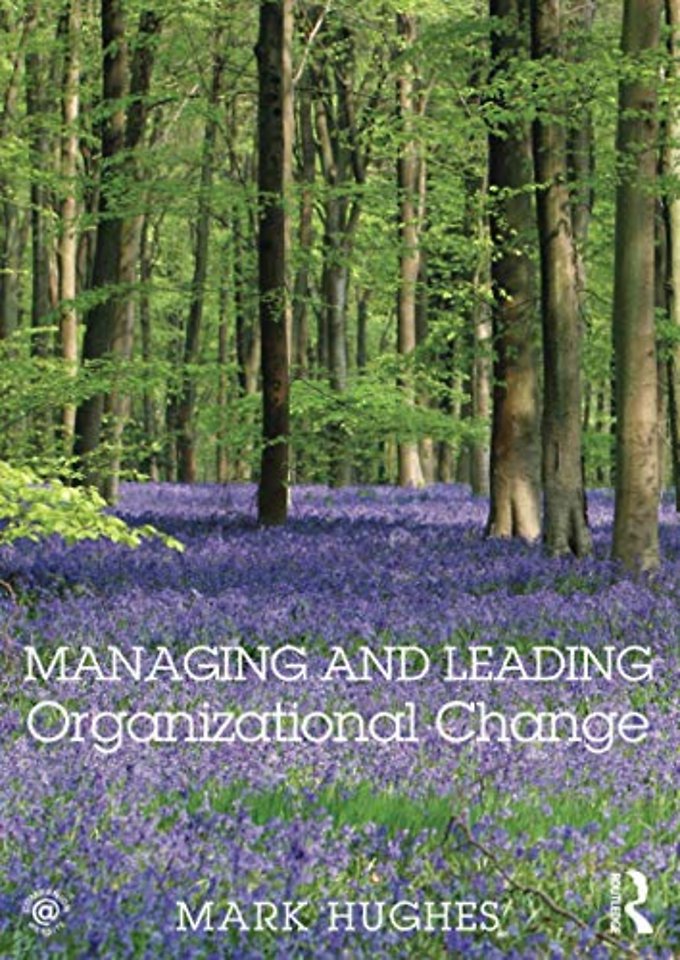 Managing and Leading Organizational Change
