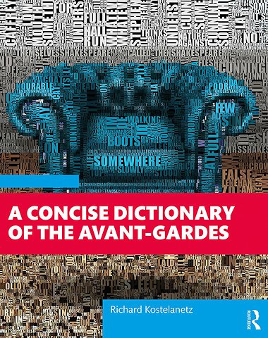 Concise Dictionary of the Avant-Gardes