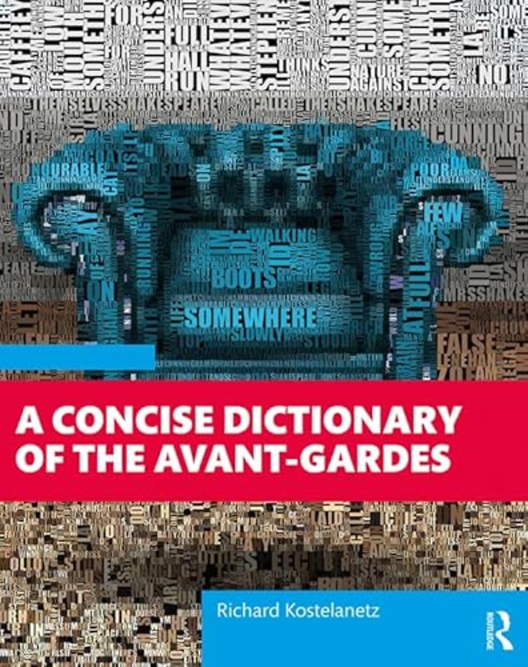 Concise Dictionary of the Avant-Gardes