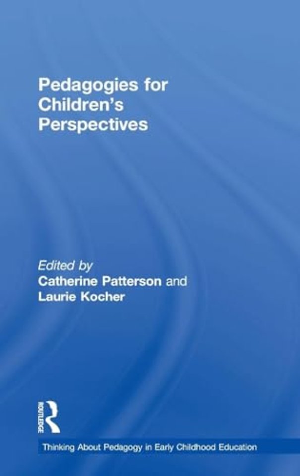 Pedagogies for Children's Perspectives