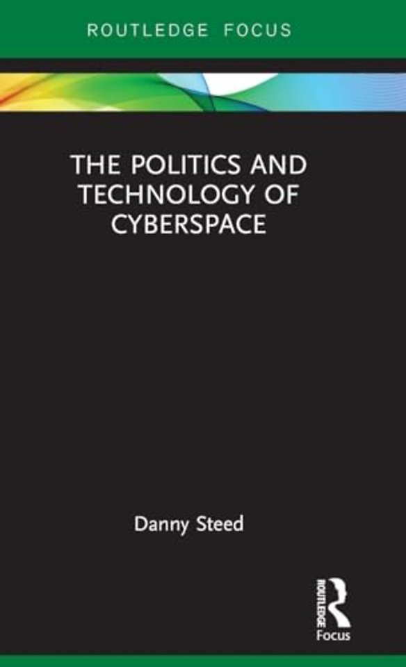Politics and Technology of Cyberspace