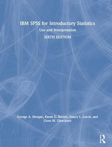 IBM SPSS for Introductory Statistics