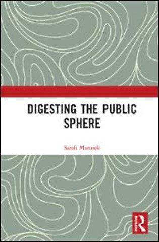 Digesting the Public Sphere