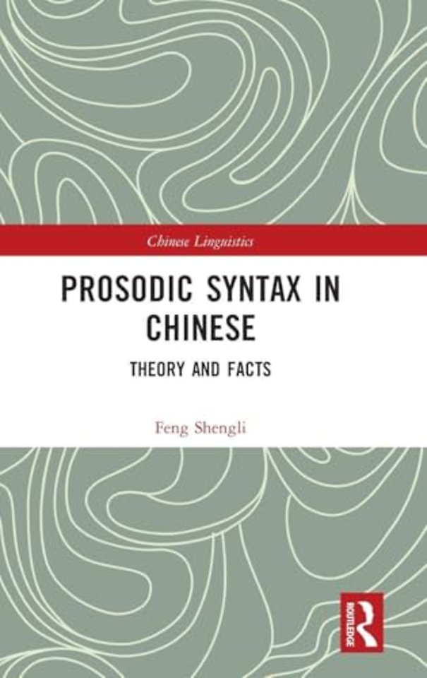 Prosodic Syntax in Chinese