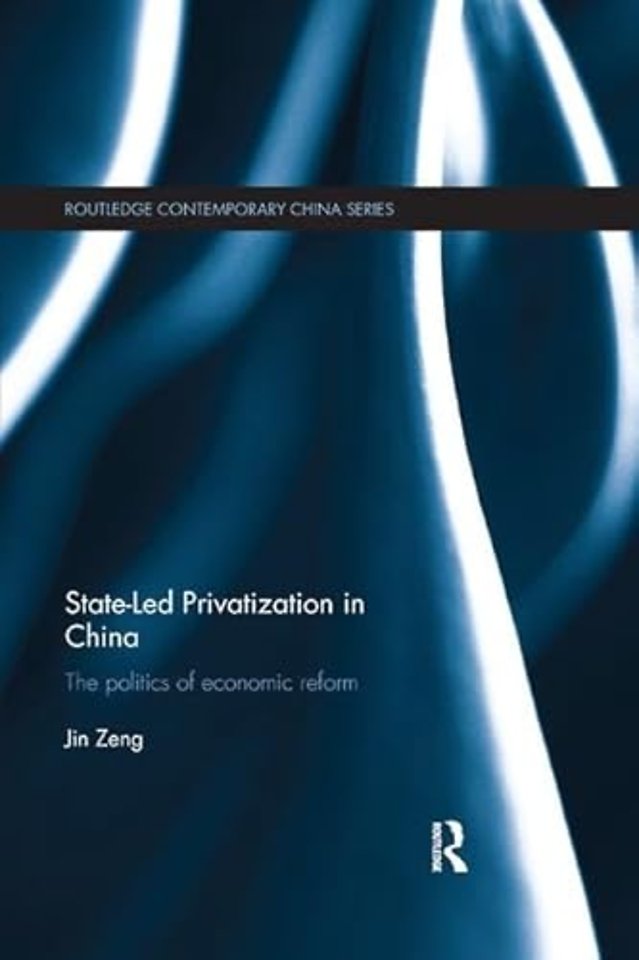 State-Led Privatization in China
