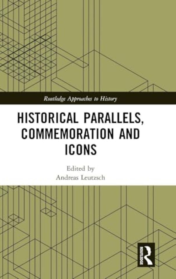 Historical Parallels, Commemoration and Icons