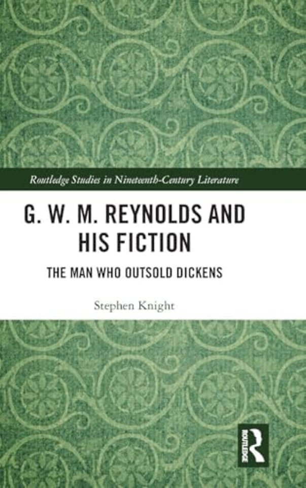 G. W. M. Reynolds and His Fiction