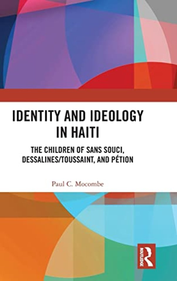 Identity and Ideology in Haiti