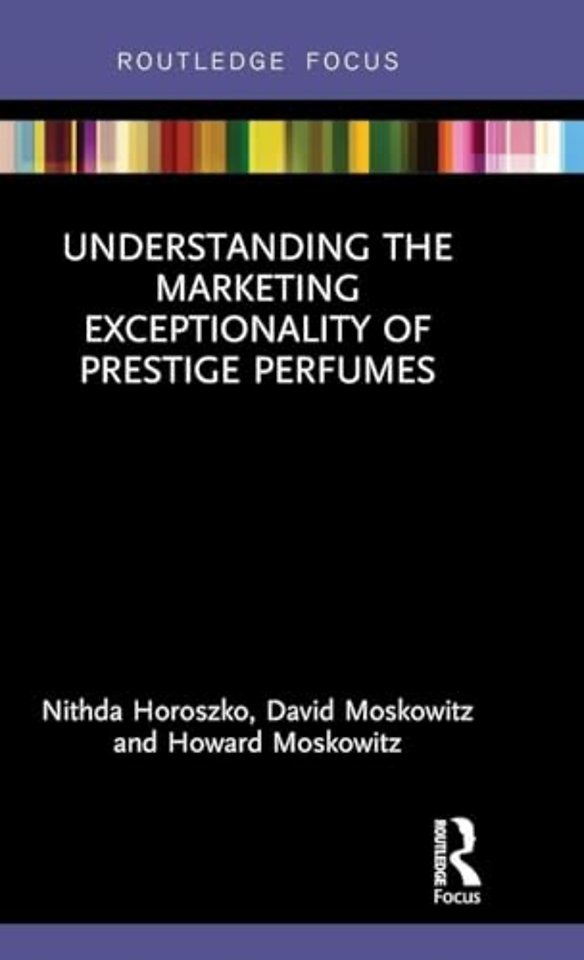 Understanding the Marketing Exceptionality of Prestige Perfumes