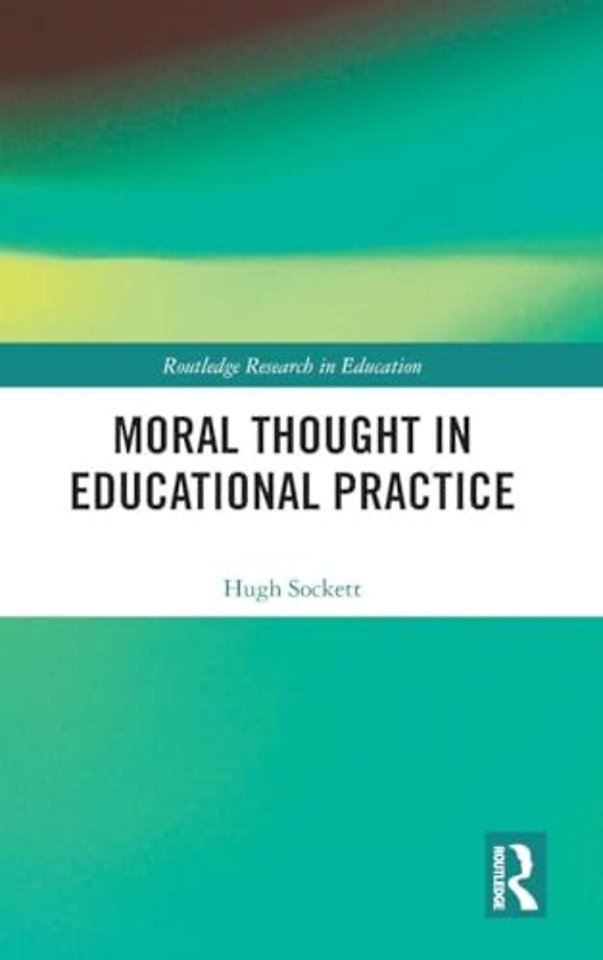 Moral Thought in Educational Practice