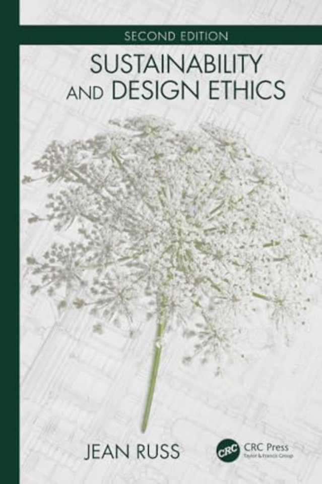 Sustainability and Design Ethics, Second Edition