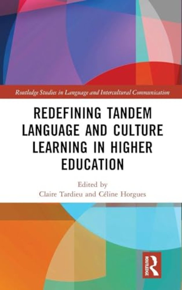 Redefining Tandem Language and Culture Learning in Higher Education