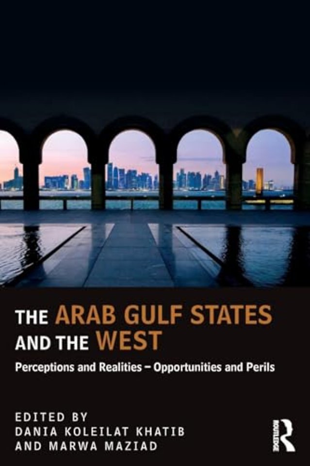 The Arab Gulf States and the West