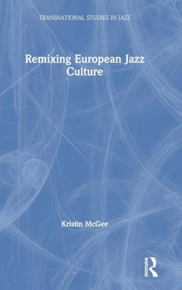 Remixing European Jazz Culture