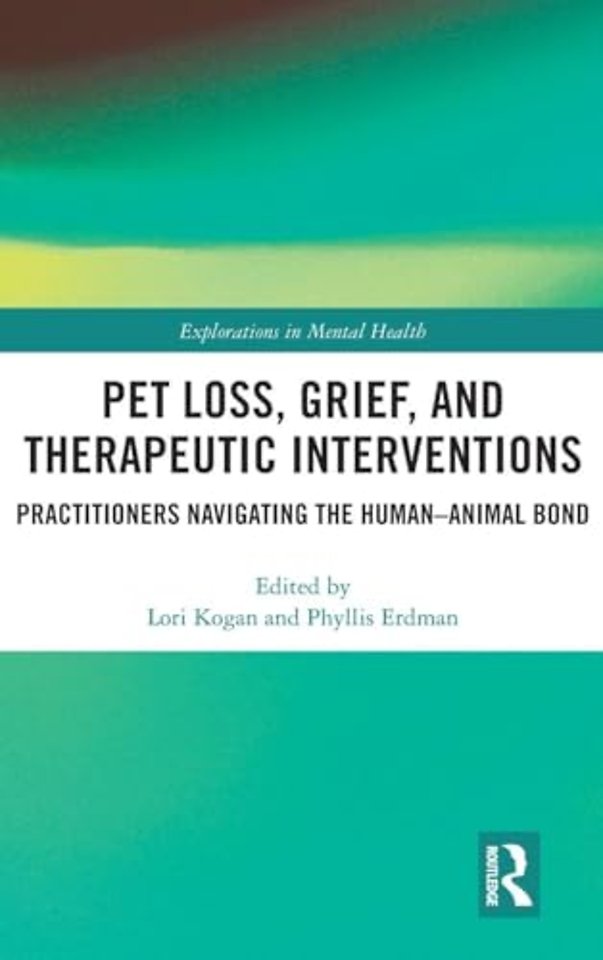 Pet Loss, Grief, and Therapeutic Interventions