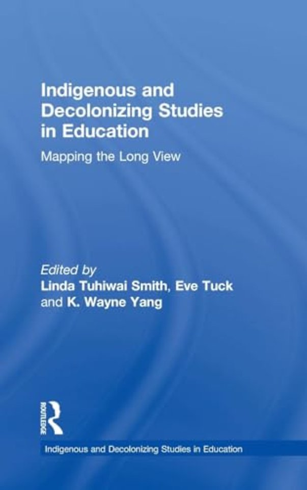 Indigenous and Decolonizing Studies in Education