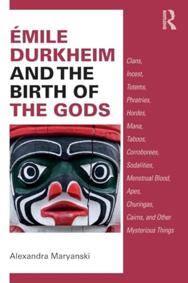 Émile Durkheim and the Birth of the Gods