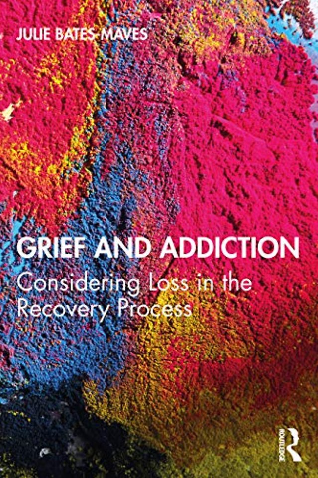 Grief and Addiction