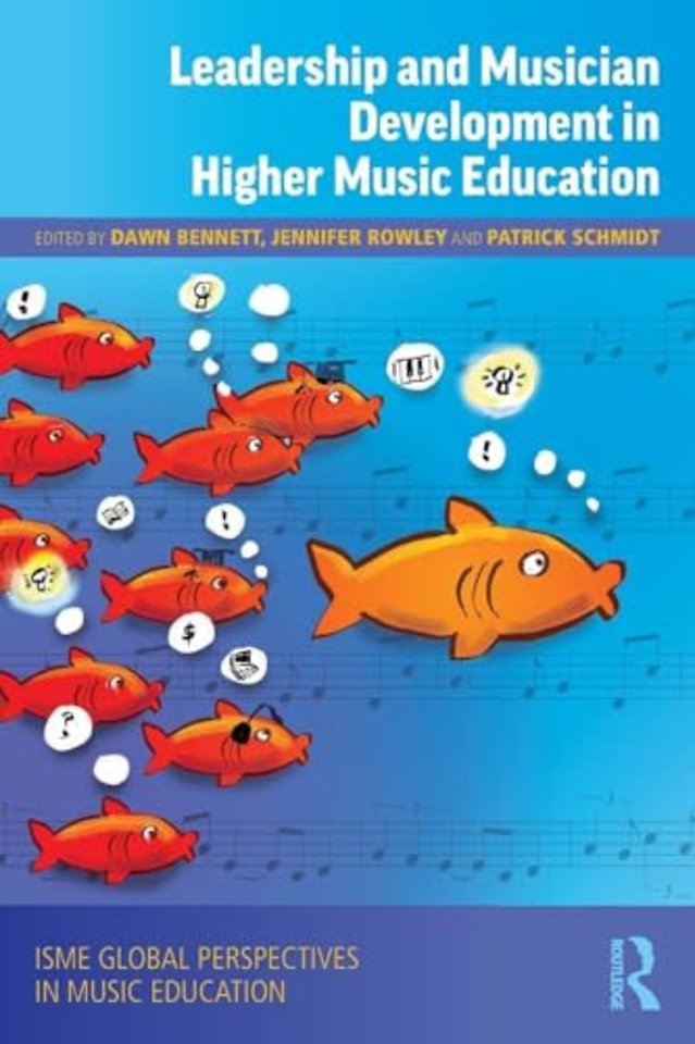 Leadership and Musician Development in Higher Music Education