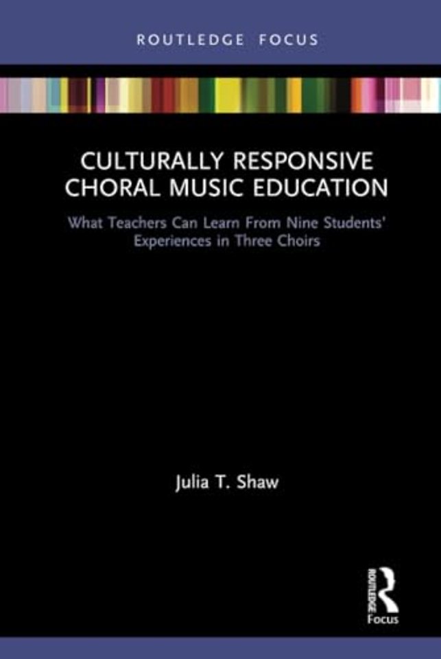 Culturally Responsive Choral Music Education