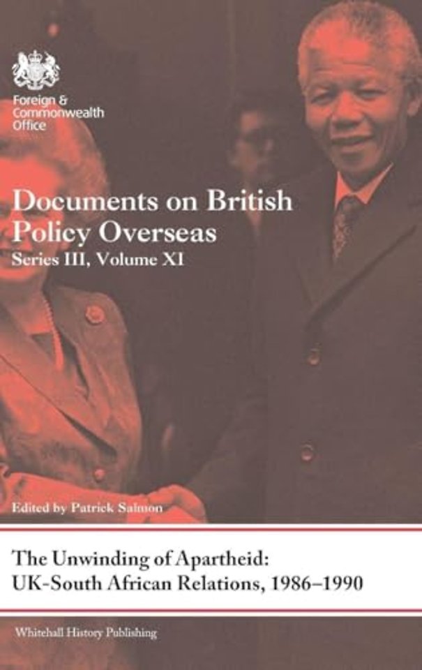 Unwinding of Apartheid: UK-South African Relations, 1986-1990