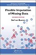 Flexible Imputation of Missing Data, Second Edition Flexible Imputation of Missing Data, Second Edition