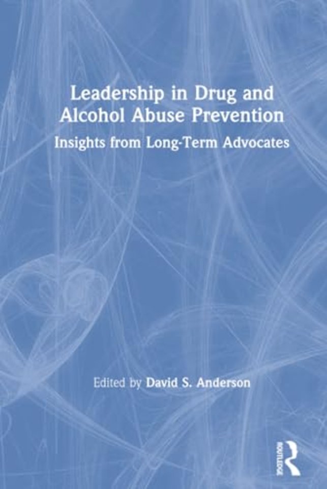 Leadership in Drug and Alcohol Abuse Prevention