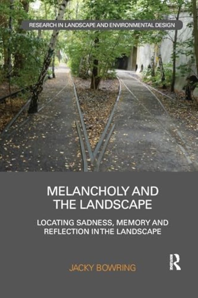 Melancholy and the Landscape