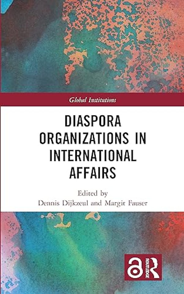 Diaspora Organizations in International Affairs