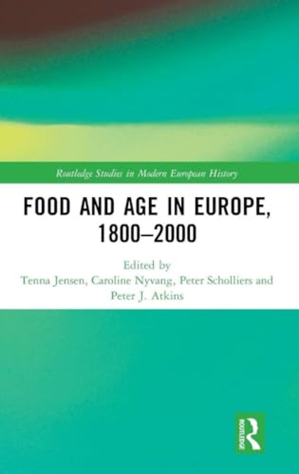 Food and Age in Europe, 1800-2000