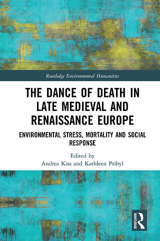 Dance of Death in Late Medieval and Renaissance Europe
