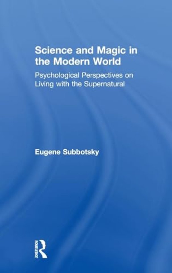 Science and Magic in the Modern World