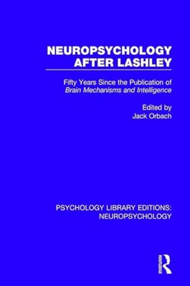 Neuropsychology After Lashley