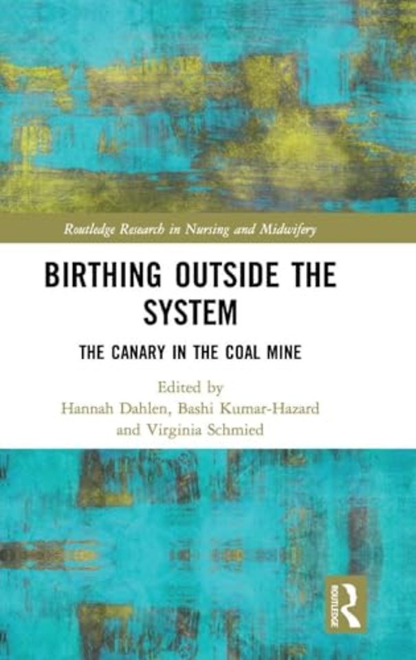 Birthing Outside the System