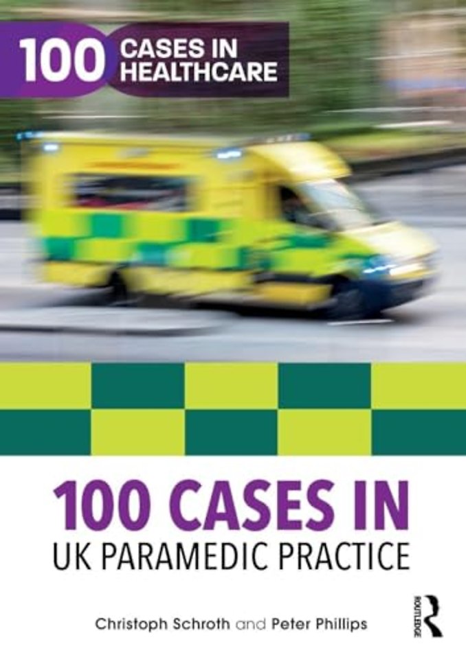 100 Cases in UK Paramedic Practice