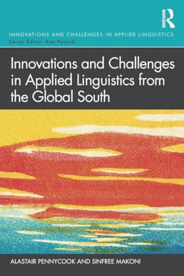 Innovations and Challenges in Applied Linguistics from the Global South