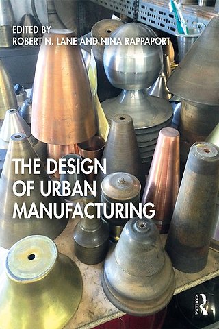 Design of Urban Manufacturing