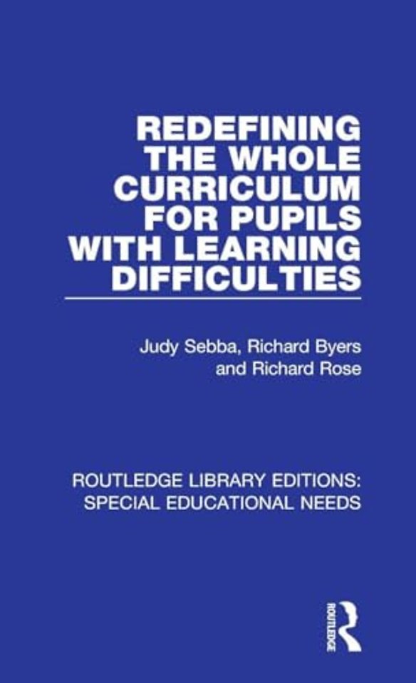 Redefining the Whole Curriculum for Pupils with Learning Difficulties
