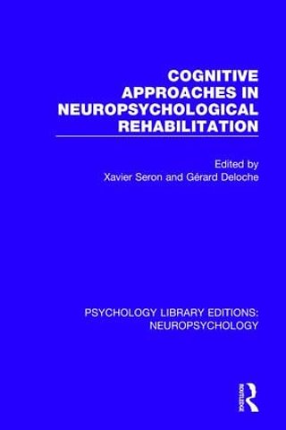 Cognitive Approaches in Neuropsychological Rehabilitation