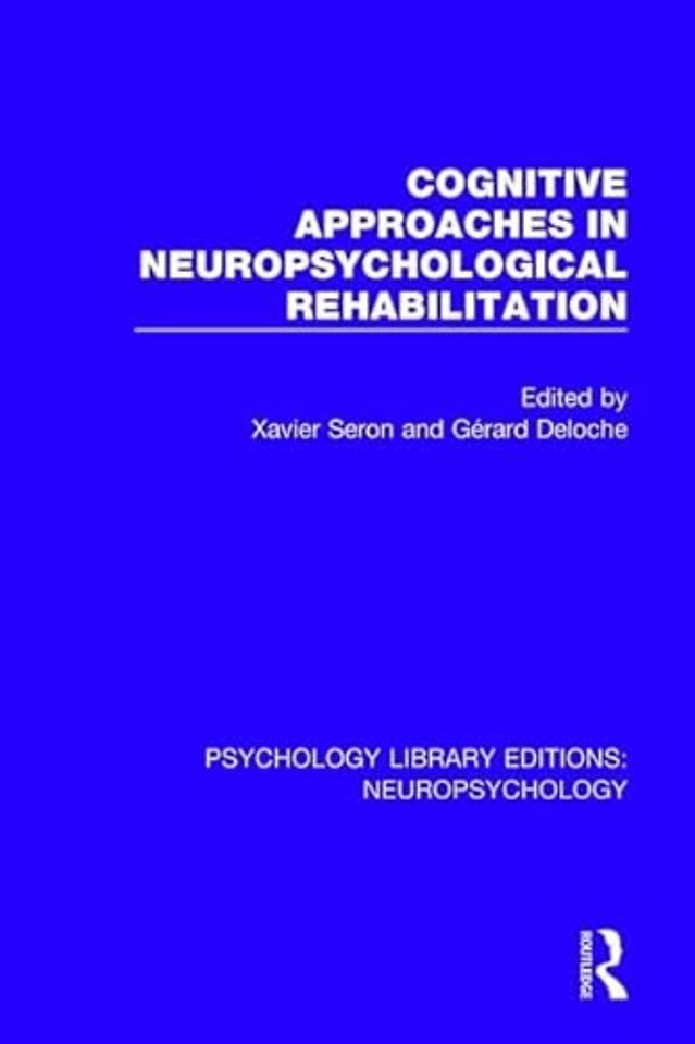Cognitive Approaches in Neuropsychological Rehabilitation