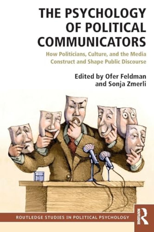 Psychology of Political Communicators